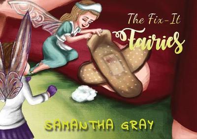 The Fix-It Fairies by Samantha Gray image