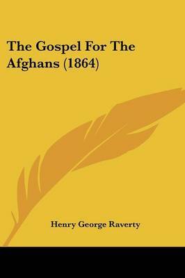 The Gospel For The Afghans (1864) by Major Henry George Raverty image
