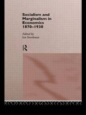 Socialism & Marginalism in Economics 1870 - 1930 image