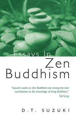 Essays in Zen Buddhism by Daisetz Teitaro Suzuki image