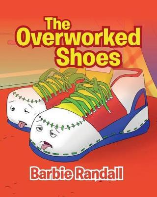 The Overworked Shoes by Barbie Randall image