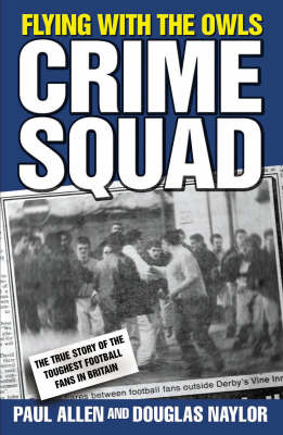 Flying with the Owls Crime Squad on Hardback by Paul Allen