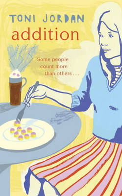 Addition by Toni Jordan image