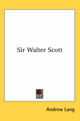 Sir Walter Scott by Andrew Lang image