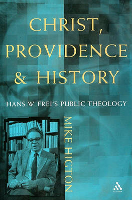 Christ, Providence and History by Michael Higton image