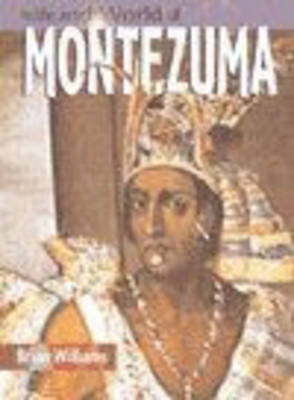 The Life And World Of Montezuma Paperback by Struan Reid image