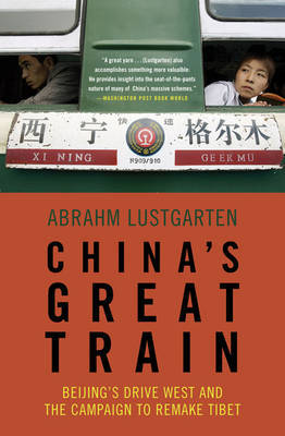 China's Great Train by Abrahm Lustgarten image