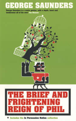 The Brief and Frightening Reign of Phil by George Saunders image