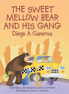 The Sweet Mellow Bear and His Gang by Diego a Cisneros image