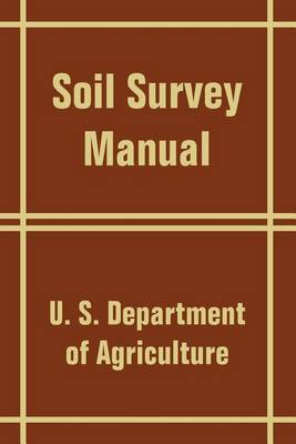 Soil Survey Manual by U.S. Dept. of Agriculture image