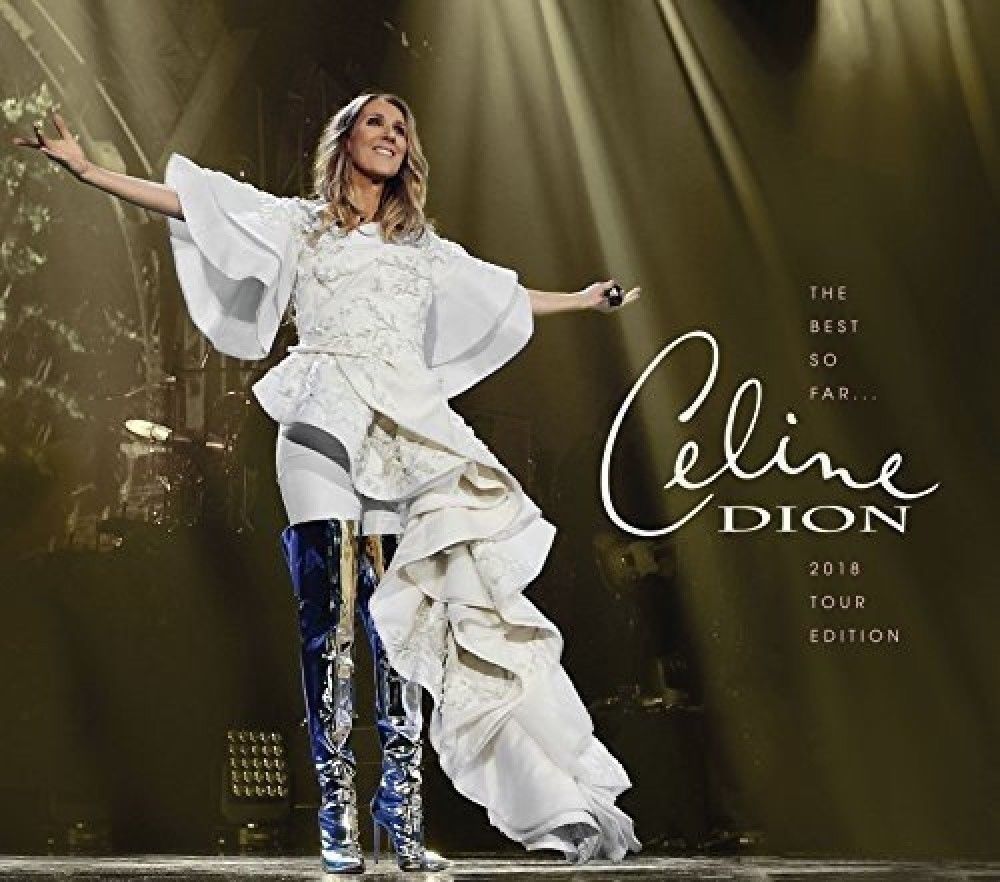 The Best So Far - 2018 Tour Edition by Celine Dion image