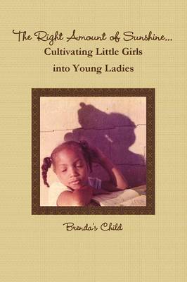 The Right Amount of Sunshine...Cultivating Little Girls into Young Ladies by Brenda's Child image