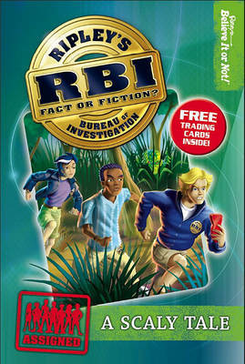 Ripley's Bureau of Investigation 1: Scaly Tale by Ripley's Believe It or Not! image