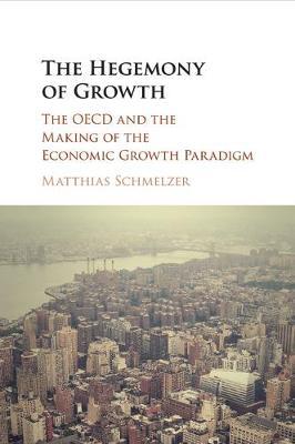 The Hegemony of Growth by Matthias Schmelzer image