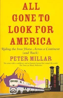 All Gone to Look for America by Peter Millar image