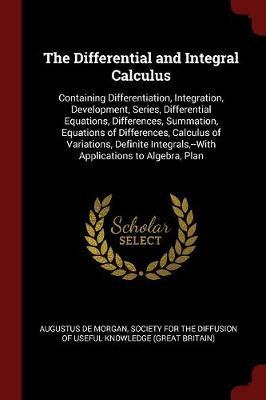 The Differential and Integral Calculus by Augustus de Morgan image