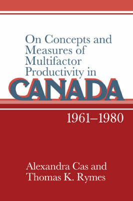 On Concepts and Measures of Multifactor Productivity in Canada, 1961-1980 by Alexandra Cas image