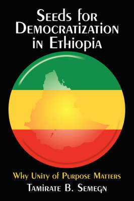 Seeds for Democratization in Ethiopia by Tamirate B. Semegn image
