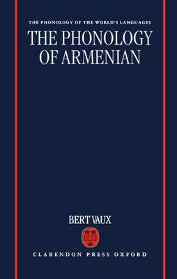 The Phonology of Armenian by Bert Vaux image