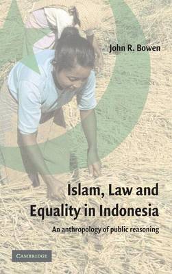 Islam, Law, and Equality in Indonesia by John R. Bowen image