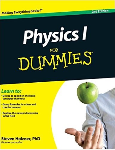 Physics I for Dummies by Steven Holzner image