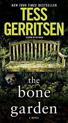 The Bone Garden by Tess Gerritsen image