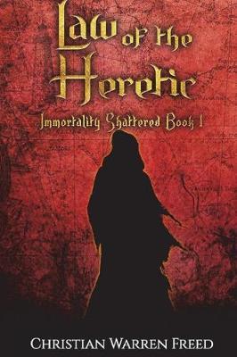 Law of the Heretic by Christian Warren Freed image