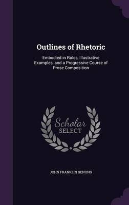 Outlines of Rhetoric by John Franklin Genung image