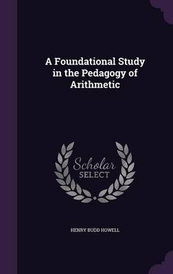 A Foundational Study in the Pedagogy of Arithmetic image