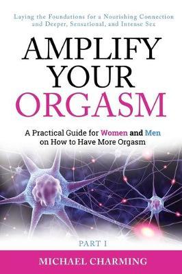 Amplify Your Orgasm by Michael Charming image