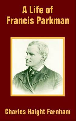 Life of Francis Parkman image