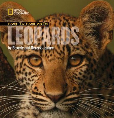 Face to Face with Leopards on Hardback by Dereck Joubert