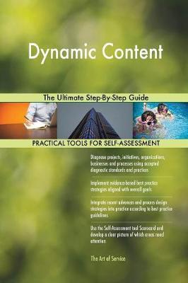 Dynamic Content the Ultimate Step-By-Step Guide by Gerardus Blokdyk image