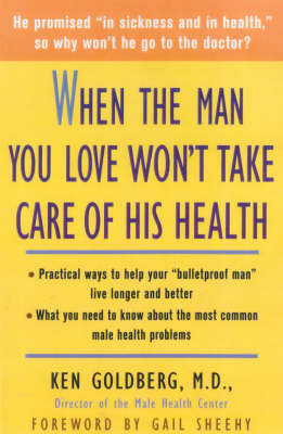 When the Man You Love Won't Take Care of His Health by Ken Goldberg image