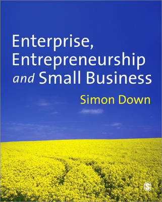 Enterprise, Entrepreneurship and Small Business by Simon Down image