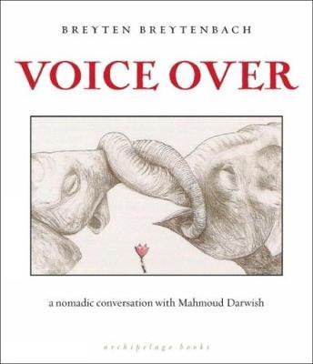 Voice Over by Breyten Breytenbach