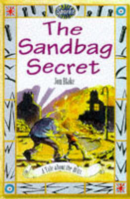 The Sandbag Secret: A Tale About the Blitz by Jon Blake image
