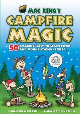 Mac King'S Campfire Magic by Bill King image