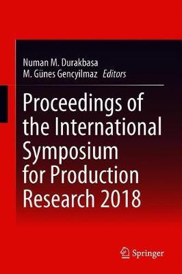 Proceedings of the International Symposium for Production Research 2018 image