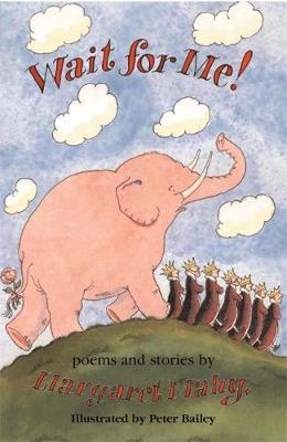 Wait for me! by Margaret Mahy image