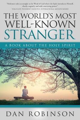 The World's Most Well-Known Stranger by Daniel Robinson image