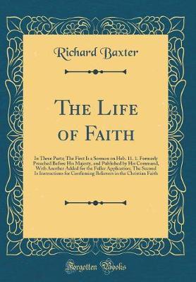 The Life of Faith by Richard Baxter image