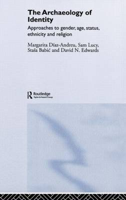 Archaeology of Identity by Margarita Diaz-Andreu image