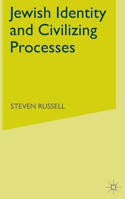 Jewish Identity and Civilizing Processes by S Russell image