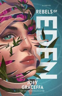 Rebels of Eden by Joey Graceffa image