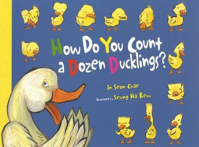 How Do You Count a Dozen Ducklings? by In Seon Chae image