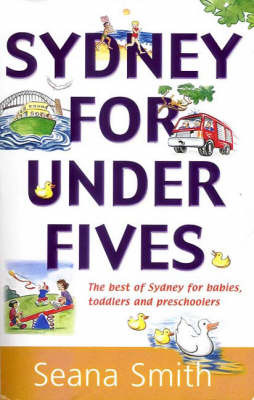 Sydney for Under Fives by Seana Smith image