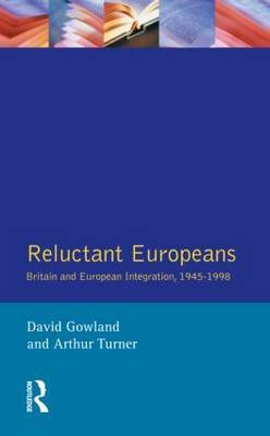 Reluctant Europeans by David Gowland image