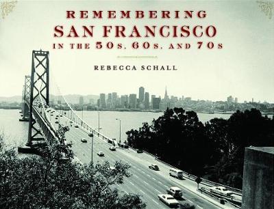 Remembering San Francisco in the 50s, 60s, and 70s image