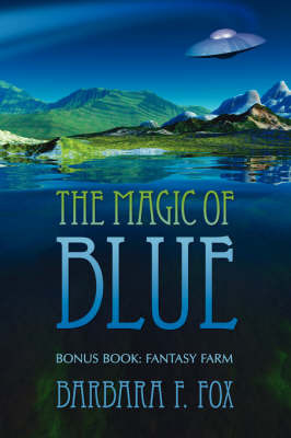 The Magic of Blue by Barbara F. Fox image